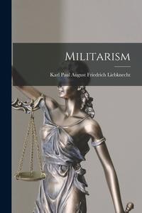 Militarism [microform] edito da LIGHTNING SOURCE INC