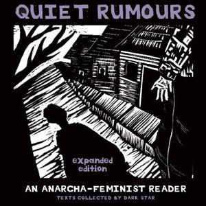 Quiet Rumours: An Anarcha-Feminist Reader edito da AK PR INC