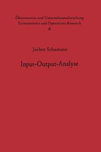 Input-Output-Analyse di J. Schumann edito da Springer Berlin Heidelberg