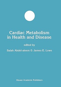 Cardiac Metabolism in Health and Disease edito da SPRINGER NATURE