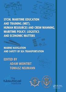 Marine Navigation and Safety of Sea Transportation edito da Taylor & Francis Ltd