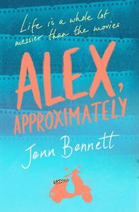 Alex, Approximately di Jenn Bennett edito da Simon + Schuster UK