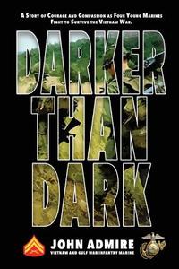 Darker than Dark di John Admire edito da Yorkshire Publishing
