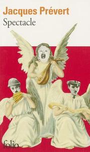 Spectacle di Jacques Prevert, Jacques Prbevert, Prevert edito da GALLIMARD