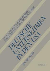 Deutsche Unternehmen in den USA di Brij Kumar edito da Gabler Verlag
