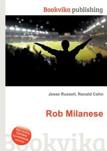 Rob Milanese edito da Book On Demand Ltd.