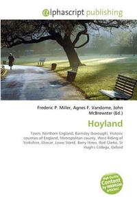 Hoyland di #Miller,  Frederic P. Vandome,  Agnes F. Mcbrewster,  John edito da Vdm Publishing House