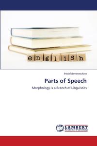 Parts of Speech di Iroda Mamarasulova edito da LAP LAMBERT Academic Publishing