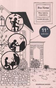 Fun Home : una familia tragicómica di Alison Bechdel edito da Literatura Random House
