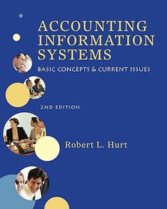 Accounting Information Systems di Robert L. Hurt edito da Mcgraw-hill Education - Europe