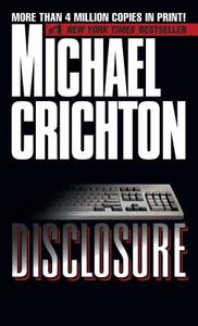 Disclosure di Michael Crichton edito da Ballantine Books