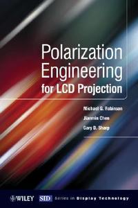 Polarization Eng for LCD Proje di Robinson, Chen, Sharp edito da John Wiley & Sons