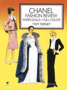 Chanel Fashion Review: Paper Dolls in Full Color di Tom Tierney edito da DOVER PUBN INC