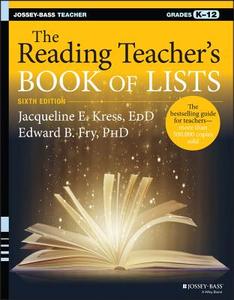 The Reading Teacher's Book of Lists di Jacqueline E. Kress, Edward B. Fry edito da John Wiley & Sons Inc