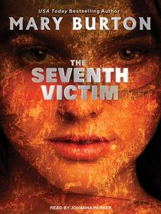 The Seventh Victim di Mary Burton edito da Tantor Media Inc