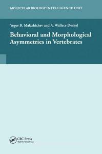 Behavioural and Morphological Asymmetries in Vertebrates di Yegor B. Malashichev edito da Taylor & Francis Ltd