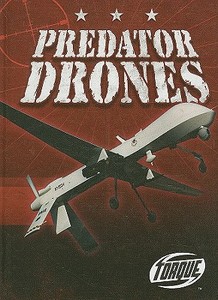 Predator Drones di Jack David edito da Bellwether Media