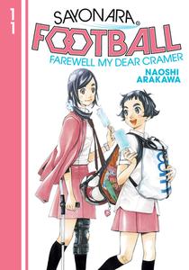 Sayonara, Football 11 di Naoshi Arakawa edito da KODANSHA COMICS