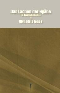Des Lachen der Hyane di Glyn Jones edito da Douglas Foote