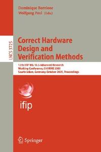 Correct Hardware Design and Verification Methods edito da Springer Berlin Heidelberg