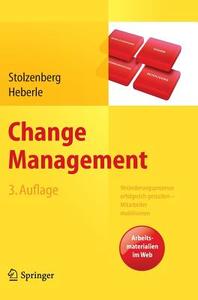 Change Management di Kerstin Stolzenberg, Krischan Heberle edito da Springer-Verlag GmbH