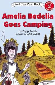 Amelia Bedelia Goes Camping di Peggy Parish edito da GREENWILLOW