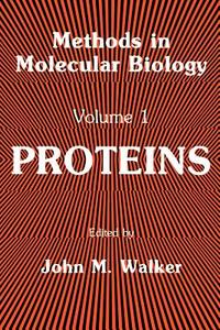 Proteins di John M. Walker, Ed by John M Walker edito da Humana Press