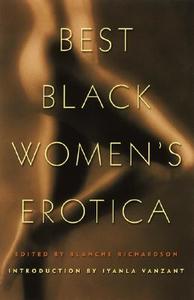 Best Black Women\'s Erotica edito da Cleis Press