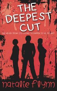The Deepest Cut di Natalie Flynn edito da Accent Press Ltd