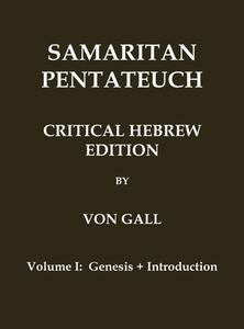 Samaritan Pentateuch di August Freiherrn von Gall edito da Independently Published