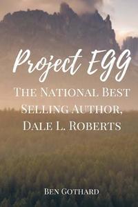 The National Best Selling Author, Dale L. Roberts di Dale L. Roberts, Ben Gothard edito da LIGHTNING SOURCE INC