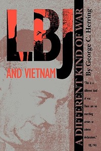 LBJ and Vietnam di George C. Herring edito da University of Texas Press