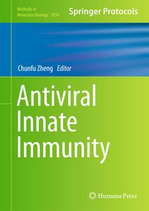 Antiviral Innate Immunity edito da Springer International Publishing