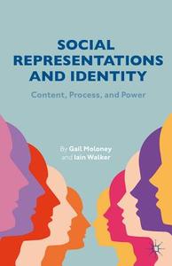 Moloney, G: Social Representations and Identity di G. Moloney edito da Palgrave Macmillan