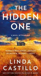 The Hidden One: A Novel of Suspense di Linda Castillo edito da MINOTAUR