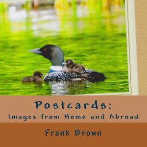 Postcards: Images from Perth, and the Islands of Ireland, Barbados and Newfoundland di Maryann MacPherson edito da Createspace