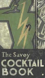 The Savoy Cocktail Book di Harry Craddock edito da Chump Change