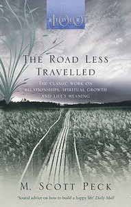 The Road Less Travelled di M. Scott Peck edito da Ebury Publishing