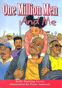 One Million Men and Me di Kelly Starling Lyons edito da Just Us Books