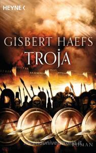 Troja di Gisbert Haefs edito da Heyne Taschenbuch