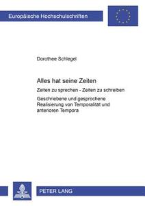 Alles hat seine Zeiten di Dorothee Schlegel edito da Lang, Peter GmbH