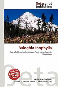Baloghia Inophylla edito da Betascript Publishing