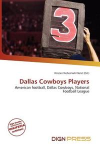 Dallas Cowboys Players edito da Dign Press