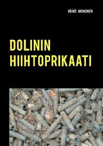 Dolinin hiihtoprikaati di Väinö Mononen edito da Books on Demand