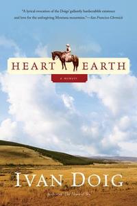 Heart Earth di Ivan Doig edito da Harvest Books