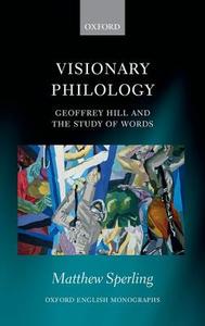 Visionary Philology di Matthew Sperling edito da OUP Oxford