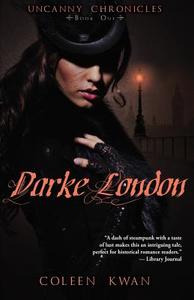 Darke London di Coleen Kwan edito da Samhain Publishing