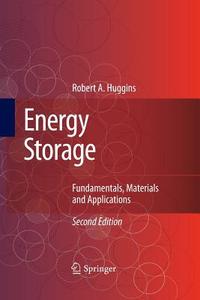 Energy Storage di Robert Huggins edito da Springer International Publishing