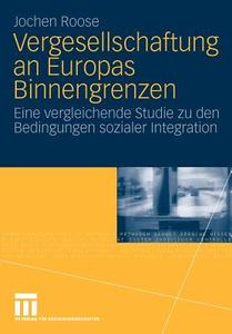 Vergesellschaftung an Europas Binnengrenzen di Jochen Roose edito da VS Verlag für Sozialw.