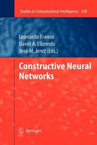 Constructive Neural Networks edito da Springer Berlin Heidelberg